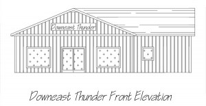 Downeast Thunder Front Elevation